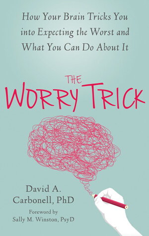 11-The-Worry-Trick-نوشته-ی-David-A-Carbonell